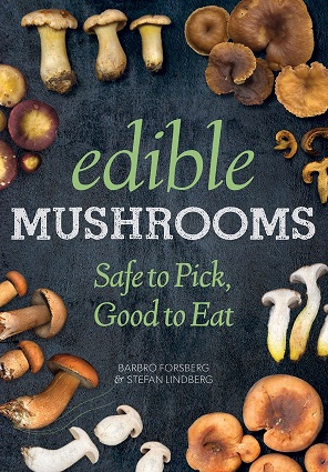 Edible Mushroom Book by Stefan Lindberg & Barbro Forsberg