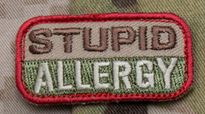 Mil-Spec Monkey Patch - Stupid Allergy - Click Image to Close